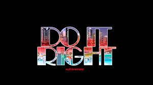 Do it Right-Medium.jpg